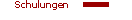 Schulungen